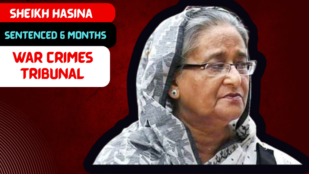 Sheikh Hasina sentenced for contempt of court by International Crimes Tribunal